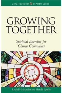 Growing Together Revised Edition