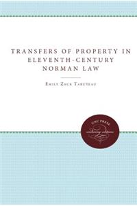 Transfers of Property in Eleventh-Century Norman Law