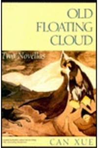 Old Floating Cloud-Two Novellas