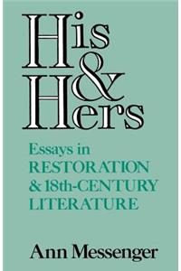 His and Hers: Essays in Restoration and 18th-Century Literature