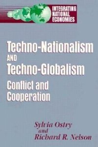 Techno-Nationalism and Techno-Globalism