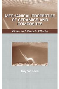 Mechanical Properties of Ceramics and Composites