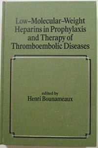 Low-molecular-weight Heparins in Therapy of Thromboembolic Diseases