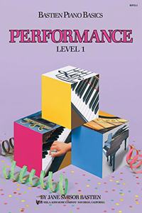 Bastien Piano Basics: Performance Level 1