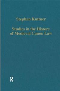 Studies in the History of Medieval Canon Law