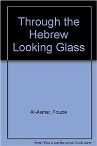 THROUGH HEBREW LOOKING GLASS