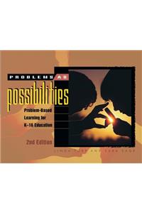 Problems As Possibilities