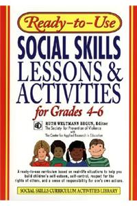 Ready-To-Use Social Skills Lessons & Activities for Grades 4 - 6