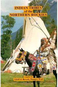 Indian Tribes of the Northern Rockies