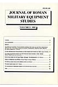 Journal of Roman Military Equipment Studies, Volume 3, 1992