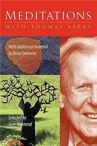 Meditations with Thomas Berry