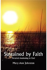 Sustained by Faith