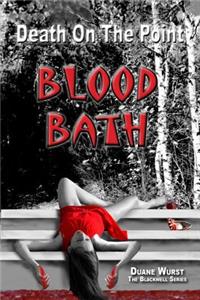 Death On The Point - Blood Bath