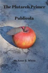 Plutarch Primer: Publicola