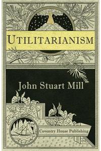 Utilitarianism (Annotated)