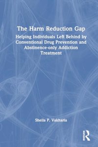 Harm Reduction Gap