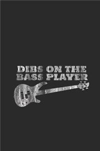 Dibs On The Bass Player