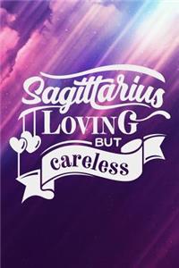 Sagittarius Loving But Careless