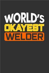 World's Okayest Welder