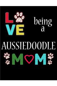 Love Being a Aussiedoodle Mom: 2020 Aussiedoodle Planner for Organizing Your Life