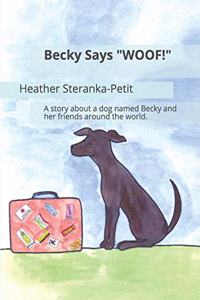 Becky Says WOOF!