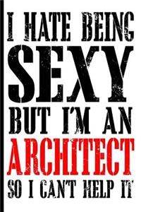 Sexy Architect Journal Notebook
