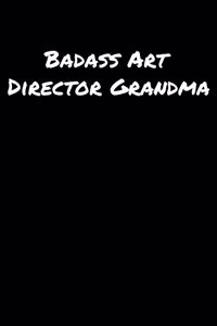 Badass Art Director Grandma