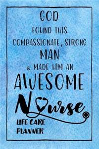 God Found this Strong Man & Made Him an Awesome Nurse Life Care Planner