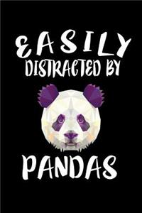Easily Distracted By Pandas