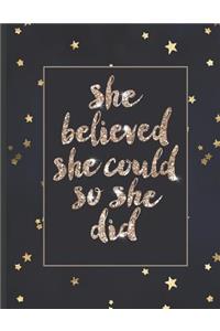 She Believed She Could So She Did