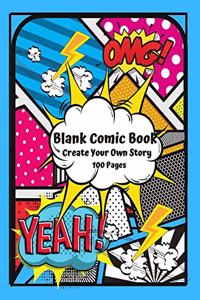 Blank Comic Book Create your Own Story 100 Pages