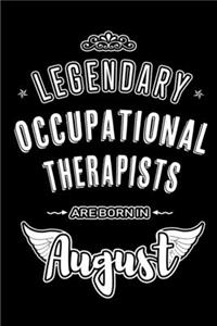 Legendary Occupational Therapists are born in August