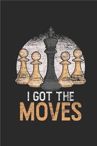 I Got The Moves