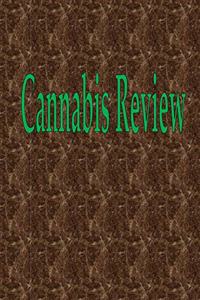 Cannabis Review