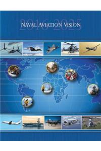 Naval Aviation Vision - 2016-2025