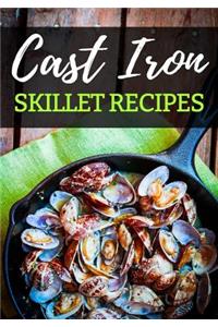 Cast Iron Skillet Recipes