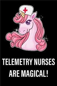 Telemetry Nurses Are Magical!