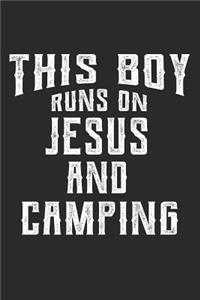 This Boy Runs on Jesus and Camping