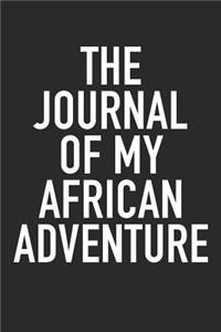 The Journal of My African Adventure