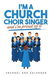 I'm a Church Choir Singer and I'm Proud of It