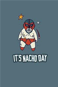 Its Nacho Day
