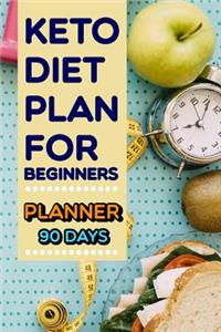 Keto Diet Plan for Beginners Planner 90 Days
