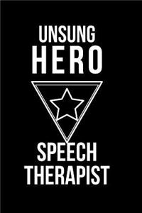 Unsung Hero Speech Therapist