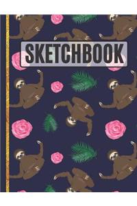 Sketchbook: Sloths and Roses Sketchbook to Practice Sketching, Drawing, Writing and Creative Doodling for Kids, Teens, Women and Girls