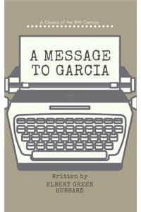 A Message to Garcia (Annotated)