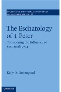 The Eschatology of 1 Peter