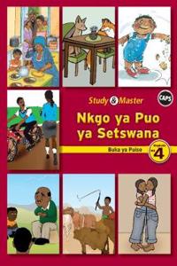 Study & Master Nkgo ya Puo ya Setswana Buka ya Puiso Mophato wa 4