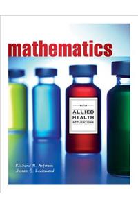 Mathematics with Allied Health Applications