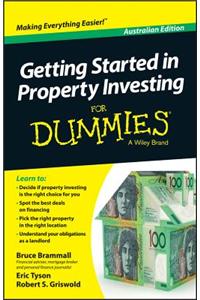 Getting Started in Property Investment for Dummies - Australia