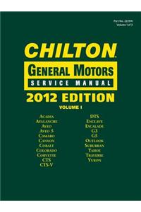 Chilton 2012 General Motors Service Manuals